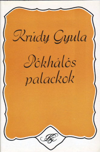 Krdy Gyula - Pkhls palackok