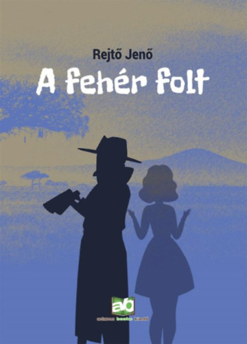 Rejt� Jen� - A feh�r folt