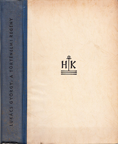 LUKÁCS GYÖRGY - A történelmi regény