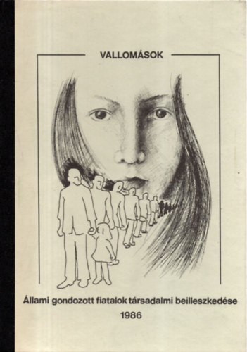 Dobos Lszl (szerk.) - Vallomsok (Az llami gondozott fiatalok trsadalmi beilleszkedse)