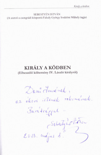 Sebestyén István - Király a ködben - Dedikált Sebestyén István