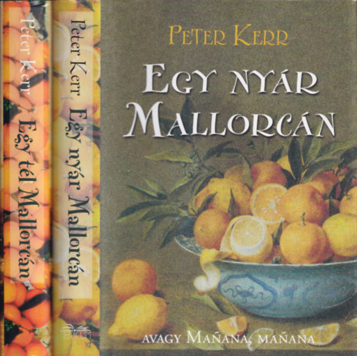 Peter Kerr - Egy t�l Mallorc�n + Egy ny�r Mallorc�n
