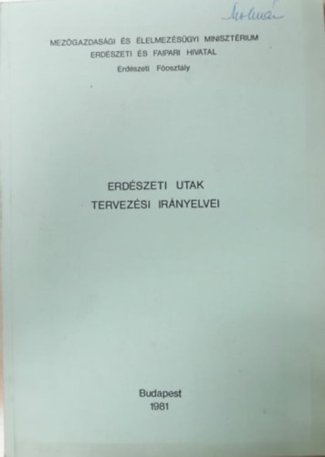 Erdészeti utak tervezési irányelvei