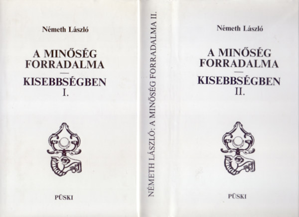Nmeth Lszl - A minsg forradalma - Kisebbsgben (Politikai s irodalmi tanulmnyok, beszdek, vitairatok)