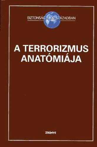 Tlas Pter (szerk.) - A terrorizmus anatmija