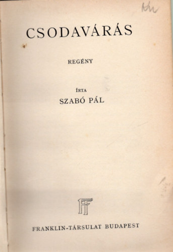 Szab� P�l - Csodav�r�s