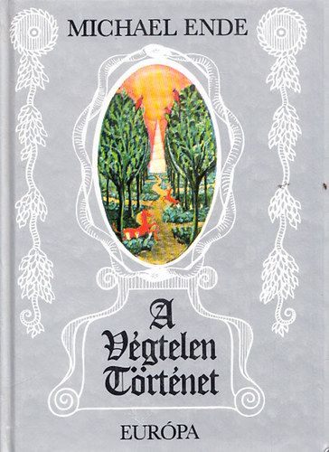 Michael Ende - A végtelen történet