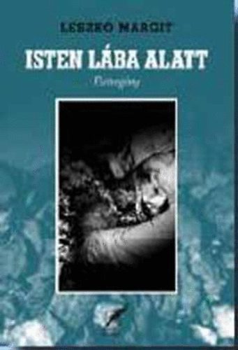 Isten l�ba alatt