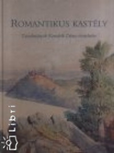 Etal.; Gy.balogh Ágnes - Romantikus kastély