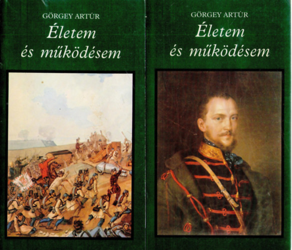 Grgey Artr - letem s mkdsem Magyarorszgon 1848-ban s 1849-ben I-II.