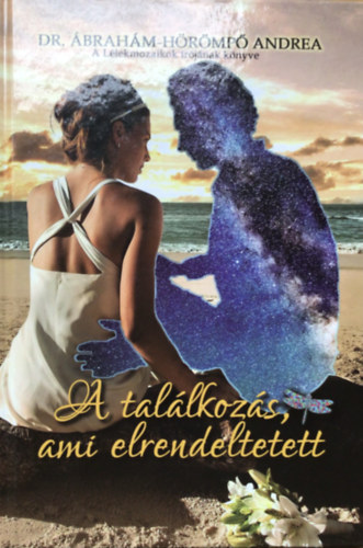 Dr. brahm-Hrmp Andrea - A tallkozs, ami elrendeltetett