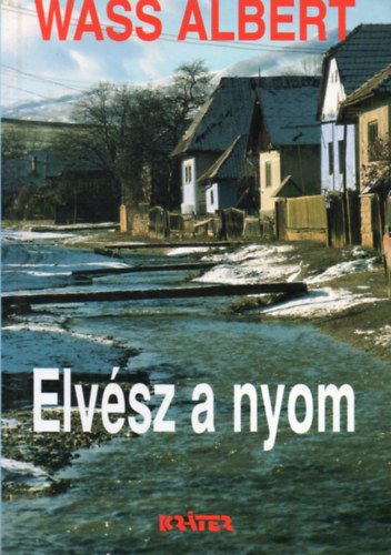 Wass Albert - Elvsz a nyom /papr/