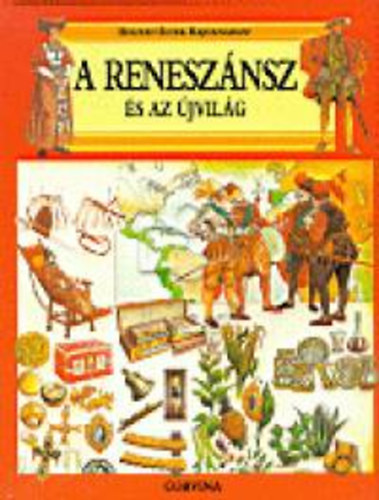 Giovanni Caselli - A reneszánsz és az újvilág