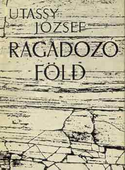 Utassy József - Ragadozó föld