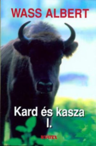 Wass Albert - Kard s kasza I. rsz