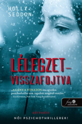 Seddon, Holly - Llegzetvisszafojtva