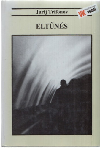 Jurij Trifonov - Eltűnés