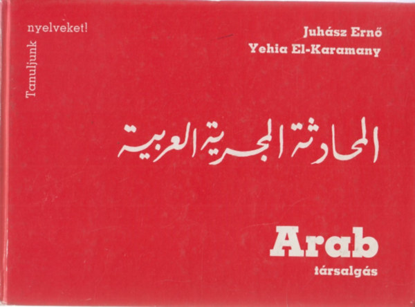 Juhsz Ern, Yehia El-Karamany - Arab trsalgs