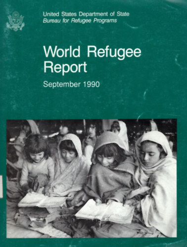 World Refugee Report - September 1990 ( 1990. évi világ menekült jelentései, riportjai )