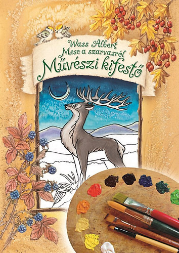 Mese a szarvasrl - Mvszi kifest