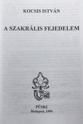Kocsis Istvn - A szakrlis fejedelem