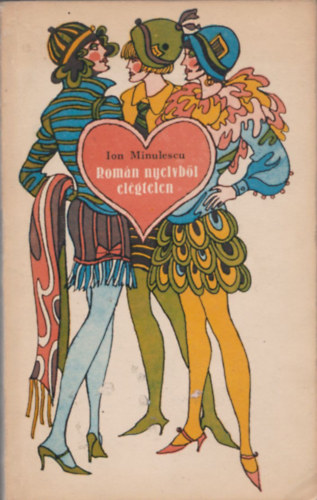 Ion Minulescu - Rom�n nyelvb�l el�gtelen