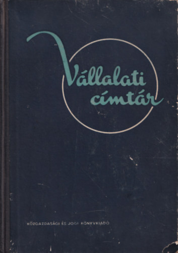 Dr. P�los Istv�n - V�llalati c�mt�r -  I.Szakn�vsor, II. Gy�rtm�ny jegyz�k