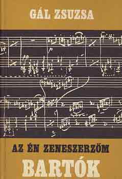 GL ZSUZSA - Az n zeneszerzm Bartk Bla