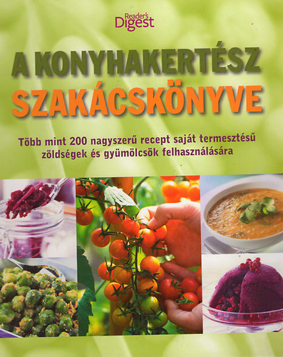A konyhakertsz szakcsknyve (Reader's Digest)