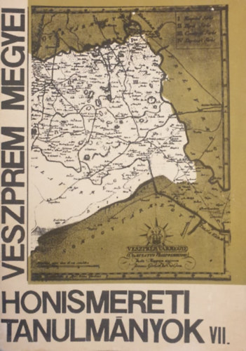Hajdu Mihály, Rácz Endre (szerk.) - Veszprém megyei honismereti tanulmányok VII.
