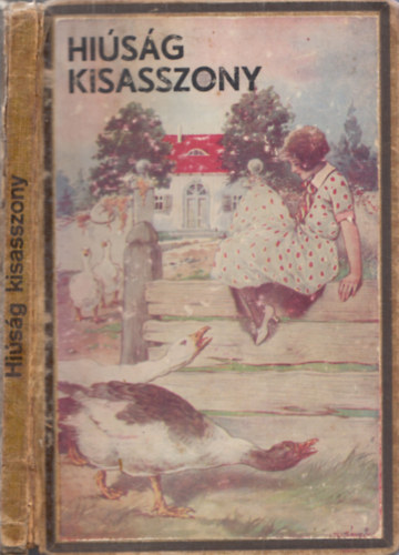 Katalin Nni - Hisg kisasszony - Vidm regny fiatal lnyok szmra