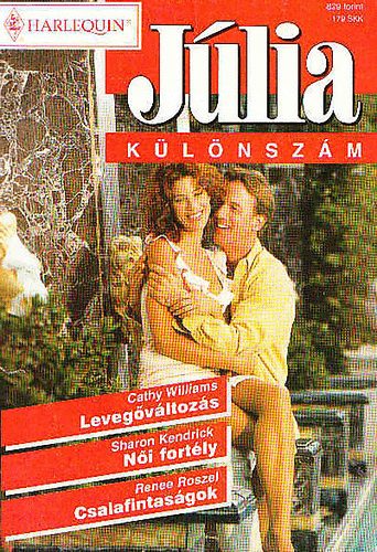 Cathy Williams-Sharon Kendrick-Renee Roszel - Levegőváltozás-Női fortély-Csalafintaságok