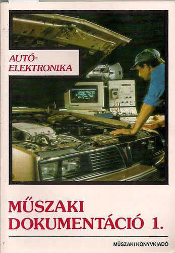 Dr Luk�csn� Korim �va - Aut�elektronika- M�szaki dokument�ci� 1-2