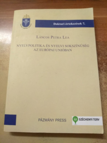 Lncos Petra Lea - Nyelvpolitika s nyelvi soksznsg az Eurpai Uniban