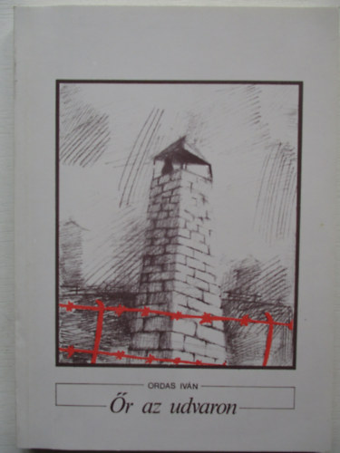 Ordas Iv�n - �r az udvaron