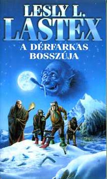 Lesly L. Lastex - A drfarkas bosszja
