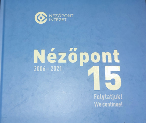 Mrz goston Smuel (szerk.) - Mrz goston Smuel (szerk.) - Nzpont 15 - Folytatjuk!-We continue!