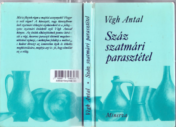 V�gh Antal - Sz�z szatm�ri paraszt�tel (Fot�kkal)