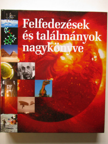 Kossuth Knyvkiad - Felfedezsek s tallmnyok nagyknyve