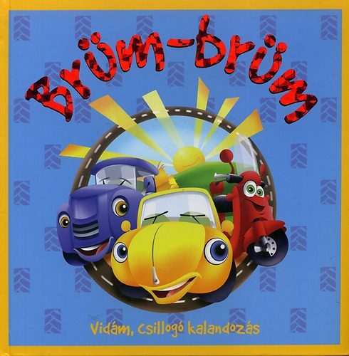 Br�m-br�m - vid�m csillog� kalandoz�s