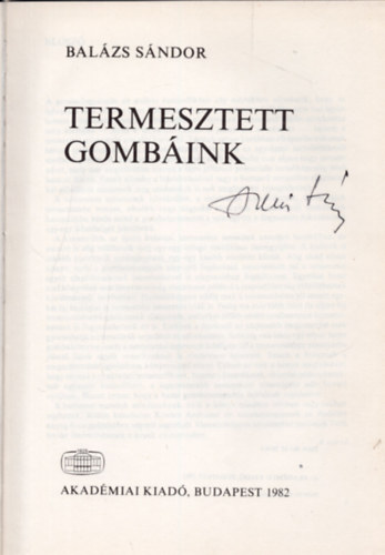 Balzs Sndor - Termesztett gombink