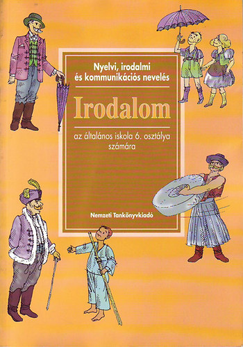 Zsolnai Jzsef (Alkotszerkeszt) - Nyelvi, irodalmi s kommunikcis nevels-Irodalom lt.isk. 6. o.sz.