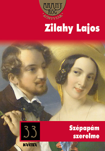 Zilahy Lajos - Sz�pap�m szerelme