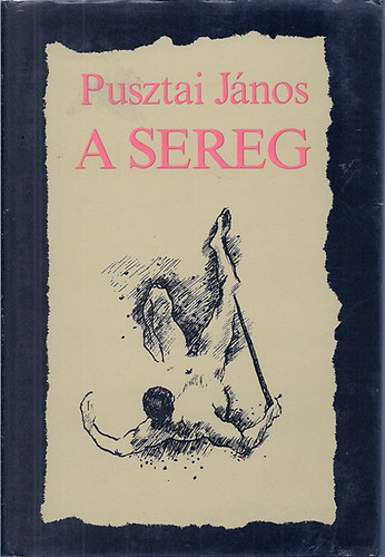 Pusztai János - A sereg