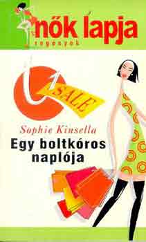 Sophie Kinsella - Egy boltkros naplja