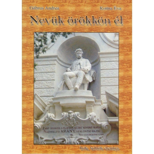 Gábrus Andrea, Kottra Éva - Nevük örökkön él