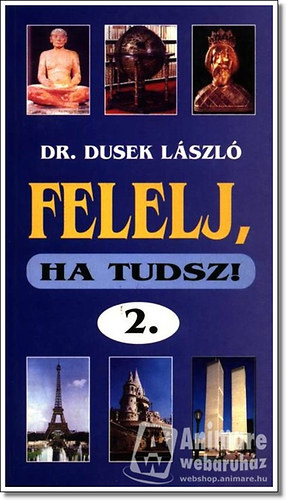 Dr. Dusek László - Felelj, ha tudsz! 2.