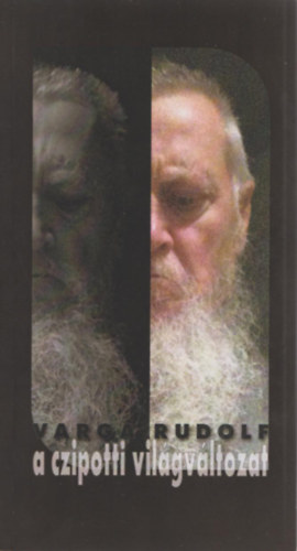 Varga Rudolf - A czipotti világváltozat