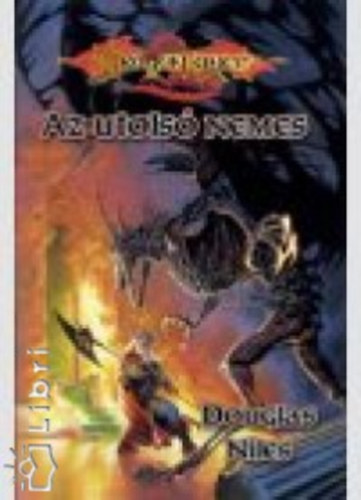 Douglas Niles - Az utols� nemes (Dragon Lance)