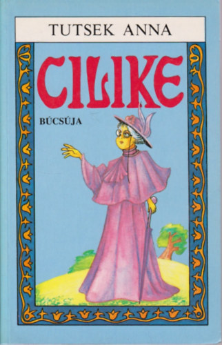 Tutsek Anna - Cilike bcsja
